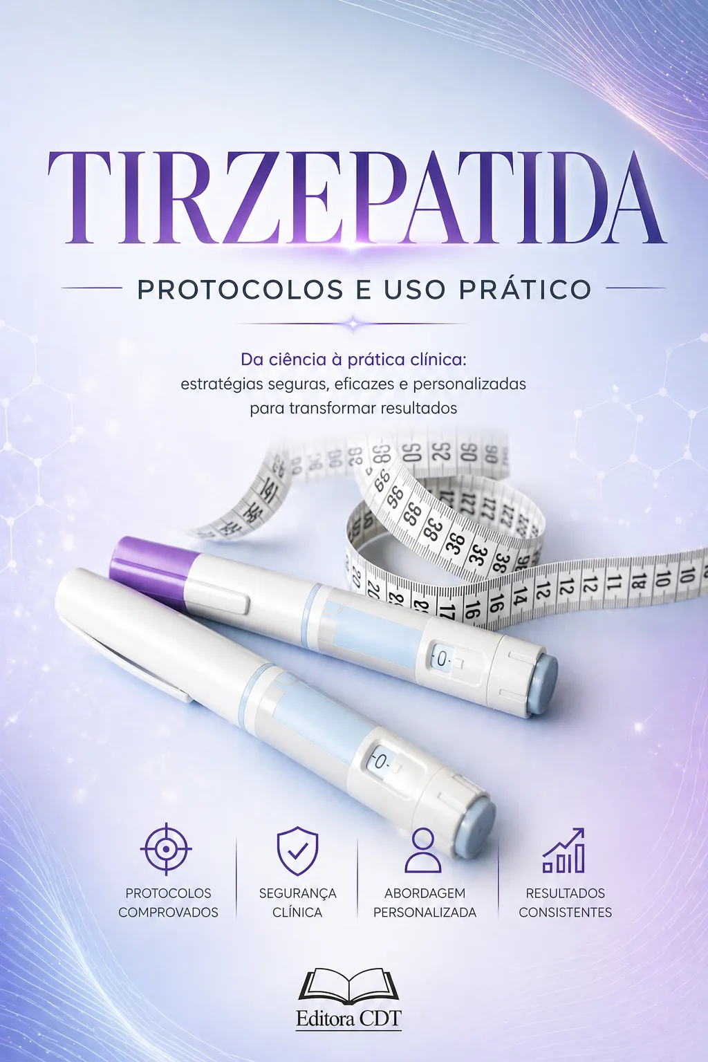 Tirzepatida: protocolos e uso prático